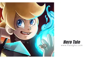 دانلود بازی Hero Tale 1.2.6 مود | نصب بازی افسانه قهرمان برای اندروید