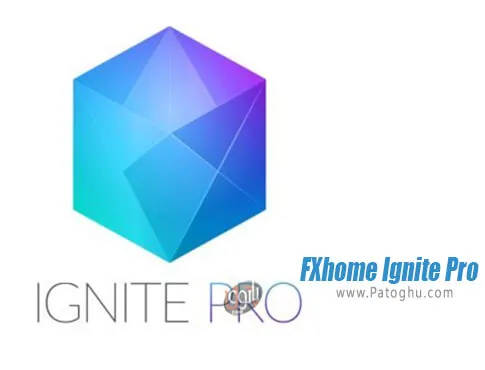 دانلود FXhome Ignite Pro برای ویندوز