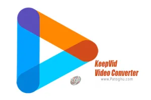 مبدل فایل های ویدیویی با سرعت بالا برای ویندوز KeepVid Video Converter 2.0.0.16