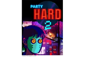 دانلود بازی Party Hard 2 مهمانی خراب کن 2 برای کامپیوتر