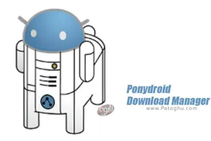 دانلود نرم افزار Ponydroid Download Manager 1.8.1 دانلود منیجر پونی دروید برای اندروید