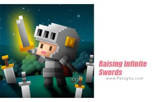 دانلود بازی 1.1.6 Raising Infinite Swords مود | نصب بازی خیزش سلاح های بی پایان برای اندروید