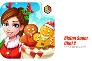 دانلود بازی Rising Super Chef 7.9.2 نصب بازی طلوع ابر سرآشپز برای اندروید