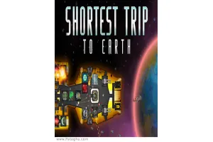 دانلود بازی Shortest Trip to Earth کوتاه ترین سفر به زمین برای کامپیوتر