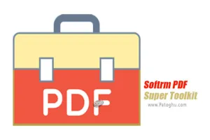 دانلود Softrm PDF Super Toolkit 3.0 برنامه مجموعه ابزار کامل مدیریت پی دی اف