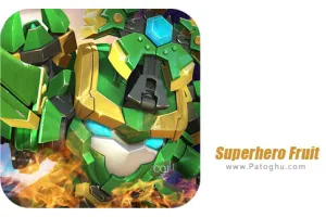 دانلود  بازی 2.8 Superhero Fruit نصب بازی میوه ابر قهرمان برای اندروید