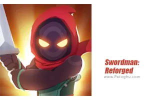 دانلود بازی Swordman: Reforged 2.1.3 شمشیر زن برای اندروید با نسخه مود