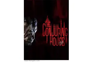 بازی The Conjuring House خانه تسخیر شده برای کامپیوتر