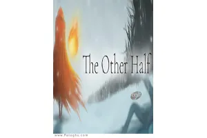 دانلود بازی The Other Half نیمه دیگر برای کامپیوتر
