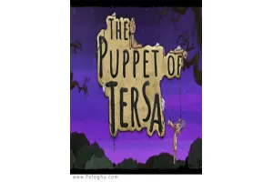 بازی عروسک ترسا برای ویندوز The Puppet of Tersa: Episode One