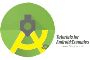 آموزش برنامه نویسی اندروید با مثال در اندروید Tutorials for Android:Examples 1.1.5
