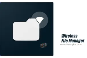 دانلود 2.241 Wireless File Manager نصب برنامه فایل منیجر بی سیم برای اندروید