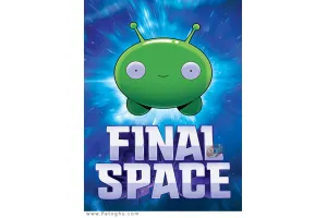 دانلود انیمیشن سریالی Final Space فاینال اسپیس فصل 1و 2