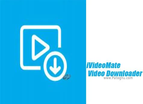 دانلود iVideoMate Video Downloader برای ویندوز