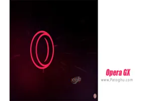 دانلود Opera GX Gaming Browser 107.0.5045.30 مرورگر اپرا مخصوص گیمینگ کامپیوتر و اندروید