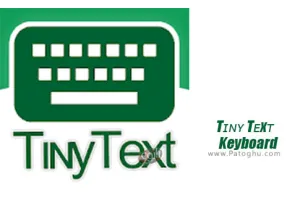 1.0 Tɪɴʏ Tᴇxᴛ Keyboard کیبورد تایپ با حروف خیلی کوچک برای اندروید