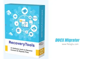 دانلود و نصب RecoveryTools DOCX Migrator 3.7 برنامه تبدیل ورد docx و doc به سایر فرمت ها