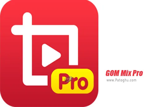 دانلود GOM Mix Pro برای ویندوز