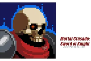 دانلود بازی 2.2.6 Mortal Crusade: Sword of Knight مود | نصب بازی شمشیر شوالیه برای اندروید