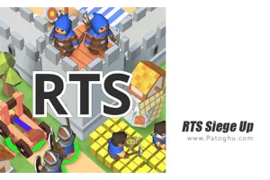 دانلود بازی RTS Siege Up 1.1.106r11 مود | نصب بازی جنگ قرون وسطایی برای اندروید