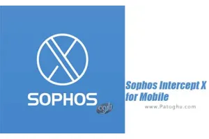 دانلود و نصب 9.7.3464 Sophos Intercept X for Mobile آنتی ویروس سوفاس برای اندروید