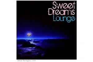 دانلود آلبوم موزیک بی کلام رویاهای شیرین - Sweet Dreams