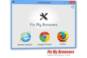 رفع مشکلات مرورگرهای اینترنتی Fix My Browsers v2.0
