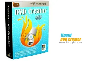 دانلود Tipard DVD Creator 5.3.8 ساخت و رایت دی وی دی تصویری