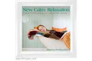 مجموعه آهنگ بی کلام برای آرامش ذهن Relaxation for Mind Body Soul