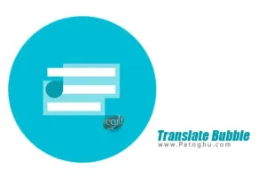 نرم افزار ترجمه متن برای اندروید Translate Bubble 1.0.7