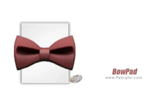 نرم افزار ویرایشگر کد و متون BowPad 2.2.5