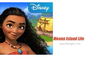 دانلود بازی Moana Island Life 3.0.370.112 موانا زندگی در جزیره برای اندروید
