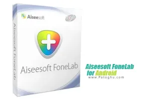 نرم افزار بازیابی اطلاعات اندروید - دانلود Aiseesoft FoneLab for Android 5.0.58