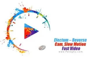 دانلود و نصب Efectum PRO v2.0.61 ویرایشگر هوشمند ویدیو برای اندروید