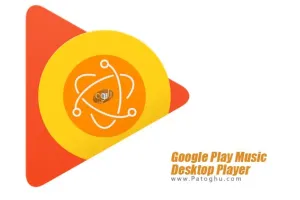 دانلود گوگل پلی موزیک برای کامپیوتر Google Play Music Desktop Player 4.4.0