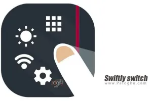 دانلود نرم افزار Swiftly switch Pro v4.3.1 سوییچ بین برنامه ها برای اندروید