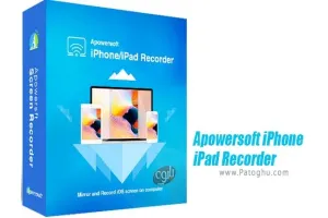 فیلم برداری از صفحه آیفون و آیپد با کامپیوتر Apowersoft iPhone/iPad Recorder 1.4.6.1