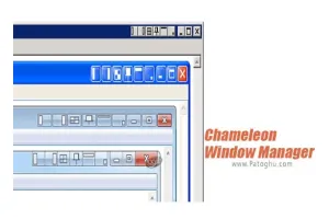 دانلود Chameleon Window Manager Standard 2.2.0.428 شخصی سازی پنجره های ویندوز