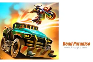 دانلود بازی Dead Paradise: The Road Warrior 1.7+10763 بهشت مرده برای اندروید