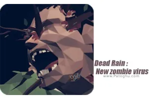 بازی Dead Rain : New zombie virus 1.5.95 باران زامبی ها برای اندروید