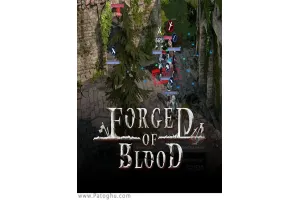 دانلود بازی Forged of Blood از خون ساخته شده برای کامپیوتر