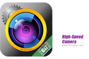 دانلود High-Speed Camera 5.5 دوربین عکس برداری سریع برای اندروید