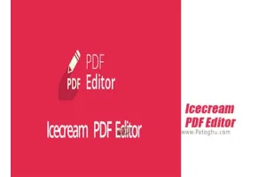 دانلود نرم افزار Icecream PDF Editor 3.28 برنامه ویرایش فایل های پی دی اف