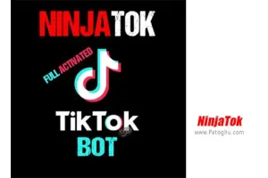 دانلود NinjaTok (TikTok bot) 1.4.9 نصب ربات تیک توک و افزایش فالور برای کامپیتور