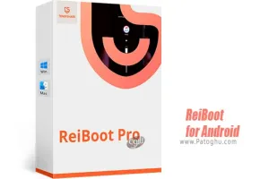 دانلود Tenorshare ReiBoot for Android Pro 2.1.8 حل مشکلات اندروید از طریق کامپیوتر