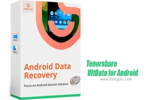 دانلود نرم افزار Tenorshare UltData for Android 6.8.11.24 بازیابی اطلاعات اندروید