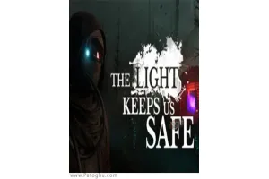 دانلود بازی The Light Keeps Us Safe نور ما را ایمن نگه می دارد برای کامپیوتر