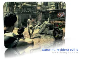دانلود تریلر و دمو بازی رزیدنت اویل 5 کامپیوتر - Game PC resident evil 5