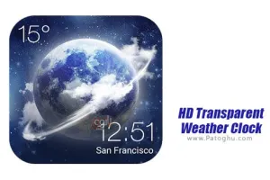 دانلود نرم افزار هواشناسی و ساعت مدرن اندروید 4.6 HD Transparent Weather Clock