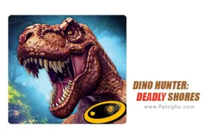 بازی شکارچی دایناسور: سواحل مرگبار برای اندروید DINO HUNTER: DEADLY SHORES v4.0.0